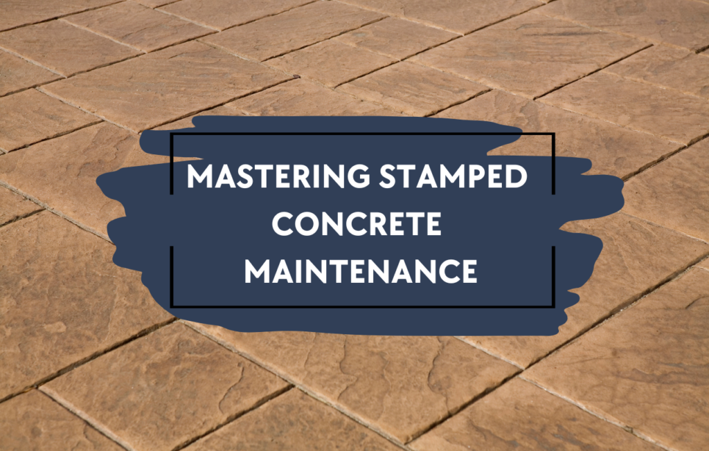 A detailed image showing a well-maintained stamped concrete surface with intricate patterns and vibrant colors, representative of Stamped Concrete Cincinnati. Overlaid at the top is the title 'Mastering Stamped Concrete Maintenance', indicating the focus of the content on expert tips for maintaining stamped concrete.