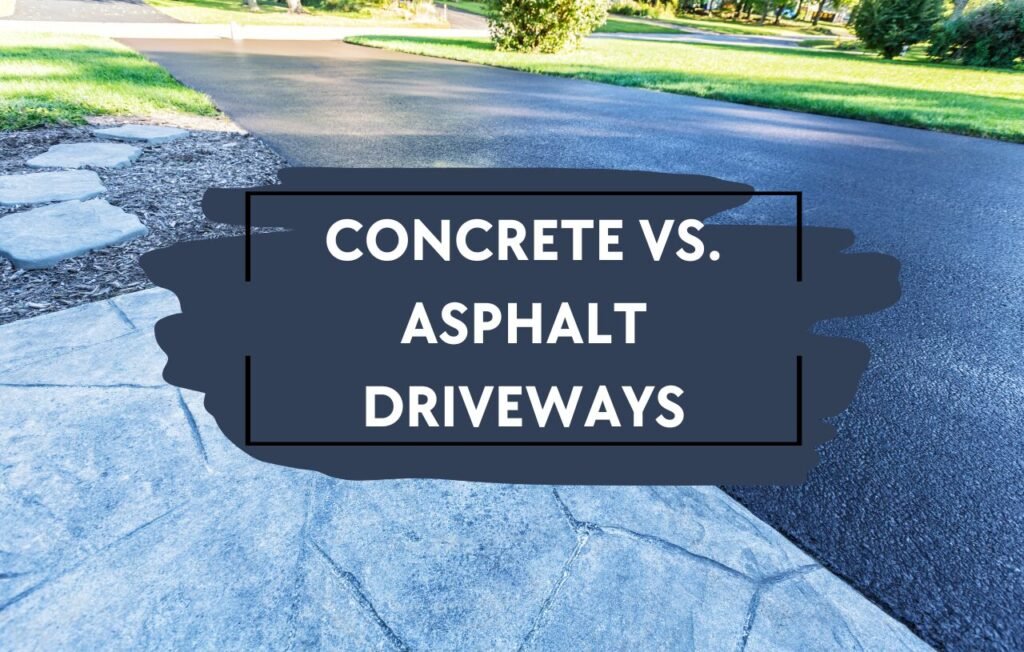 Concrete vs. Asphalt Driveways in Cincinnati - Driveway with blog title overlay.